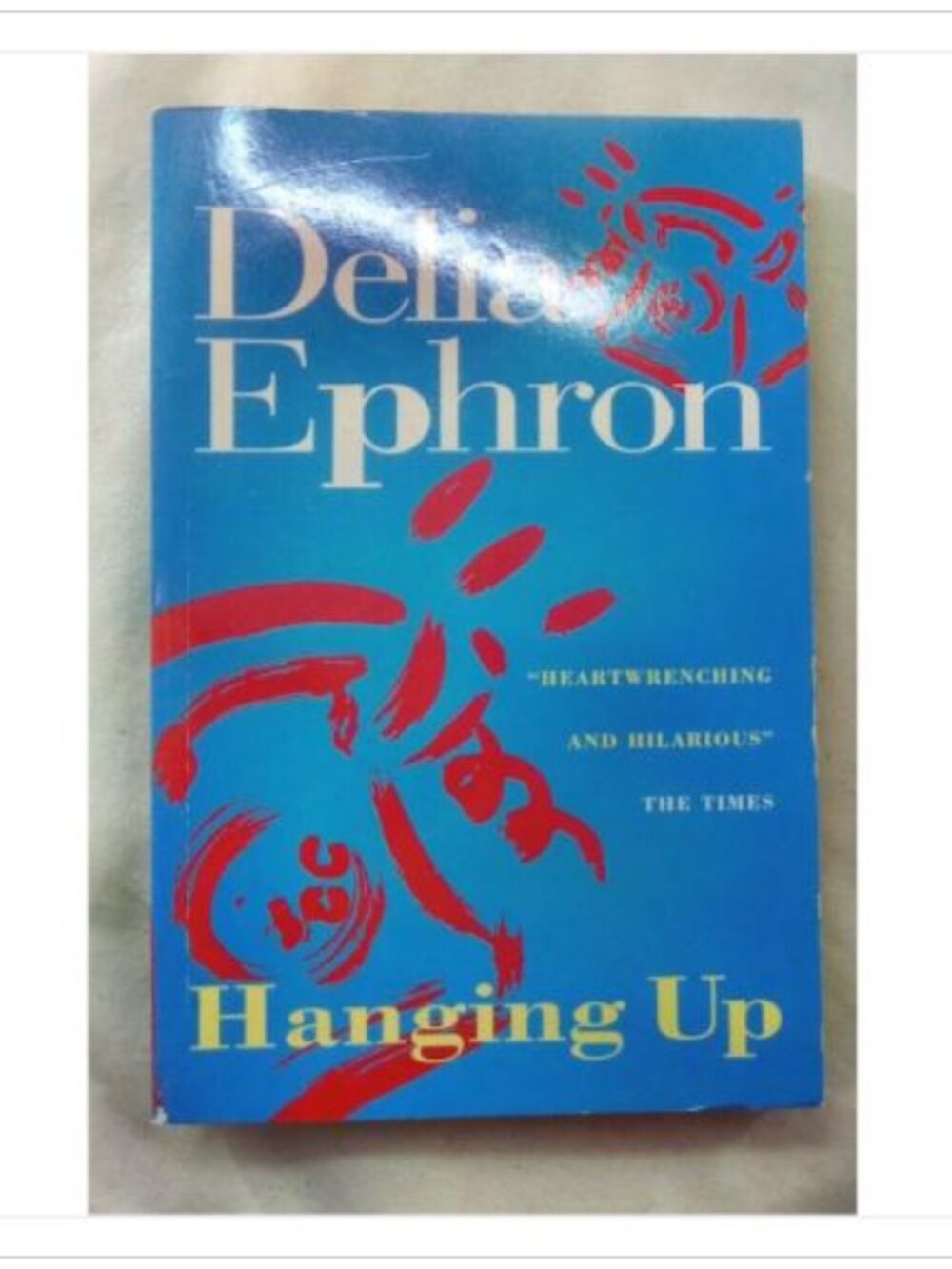 Hanging Up Delia Ephron Paperback Book Vintage Novel Read Classic